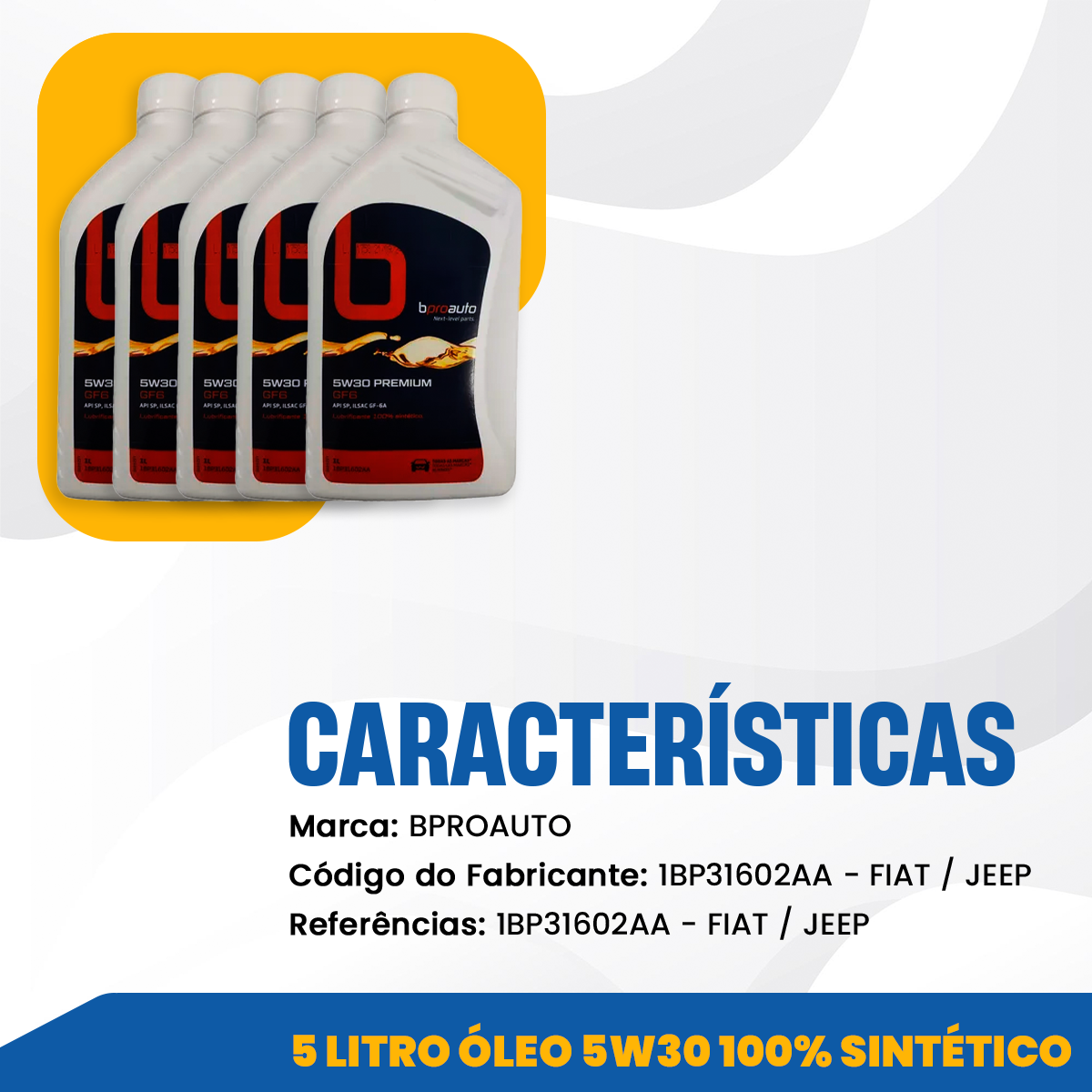 5 LITRO ÓLEO 5W30 100% SINTÉTICO FIAT TORO JEEP RENEGADE 1.8 - Imagem 5